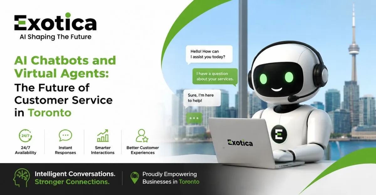 AI Chatbots and Virtual Agents The Future of Customer Service in Toronto