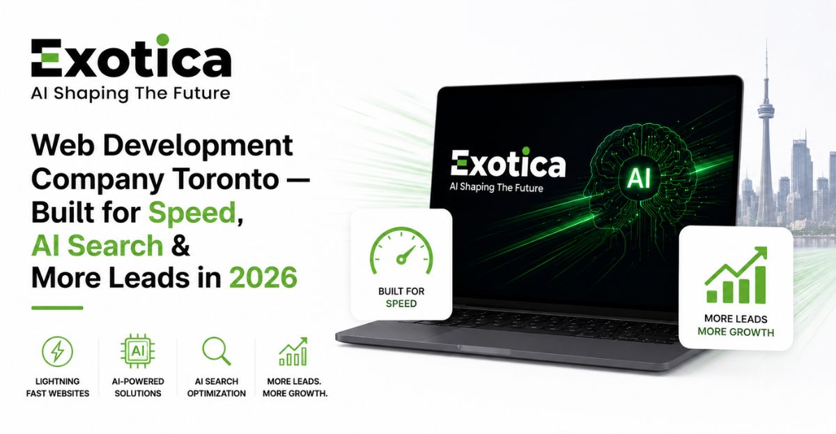 Web Development Company Toronto — Built for Speed, AI Search & More Leads in 2026