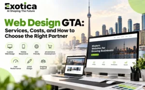 Web Design GTA Services, Costs, and How to Choose the Right Partner